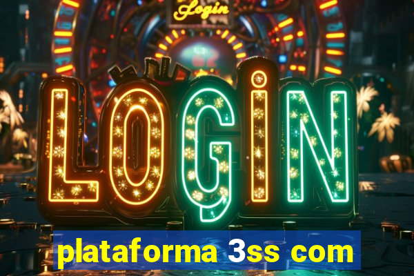 plataforma 3ss com